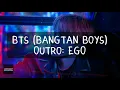 Download Lagu BTS (방탄소년단) 'Outro : Ego' (Lyrics)