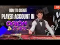 How to create orionstar player account