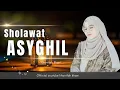 Download Lagu SHOLAWAT ASGHYIL | Khanifah Khani
