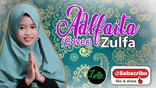 Download ADFAITA Cover ZULFA MP3