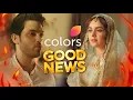 Lagu Seher Hone Ko Hai Climbing on TRP | Viewership Rising after Wedding | Colors TV
