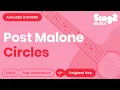 Post Malone - Circles Acoustic Karaoke