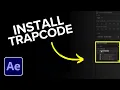 How to Install Trapcode in After Effects