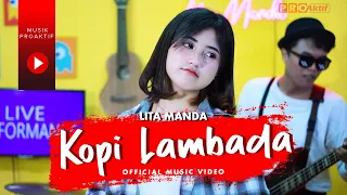 Download Lita Manda | Kopi Lambada | REGGAE SKA (Official Music Video) MP3