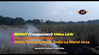 Download SENGIT Campursari Video Lirik _ Voc. Sigit Feat Nining @SRGK Gunungkidul 2019 MP3