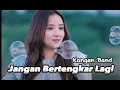 Download Lagu Jangan Bertengkar Lagi Kangen Band (Cover+Lirik Meisita Lomania x Ipank Yuniar)