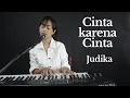 Download Lagu CINTA KARENA CINTA ( JUDIKA ) -  MICHELA THEA COVER