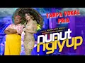 Download Lagu NUNUT NGIYUP - Difarina Indra Adella FT Pak Ndut - OM ADELLA Tanpa Vokal Pria