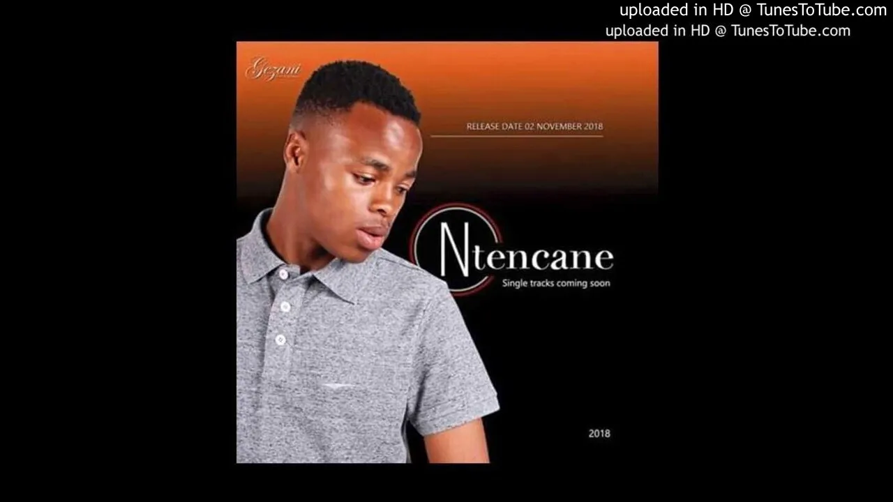 Ntencane wawuthembeni