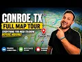 Conroe Texas FULL Map Tour 2026 Update