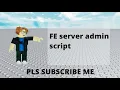 FE SERVER ADMIN ANIMATION SCRIPT