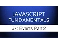 Javascript Events Tutorial Part 2 - Javascript Tutorials for Beginning Web Development