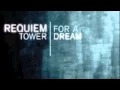 Download Lagu Requiem For A Tower Dream