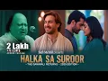 Download Lagu Halka Sa Suroor (Official Video)  Sufi Song | Rehan Mehtab | New Hindi Song 2025