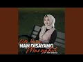 Download Lagu Nan Disayang Manyakiti