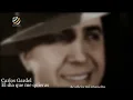 Carlos Gardel - El día que me quieras (Letra-Lyrics) [HQ]