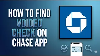 How to Find a Voided Check on Chase App in 2026 Direct Deposit Guide
