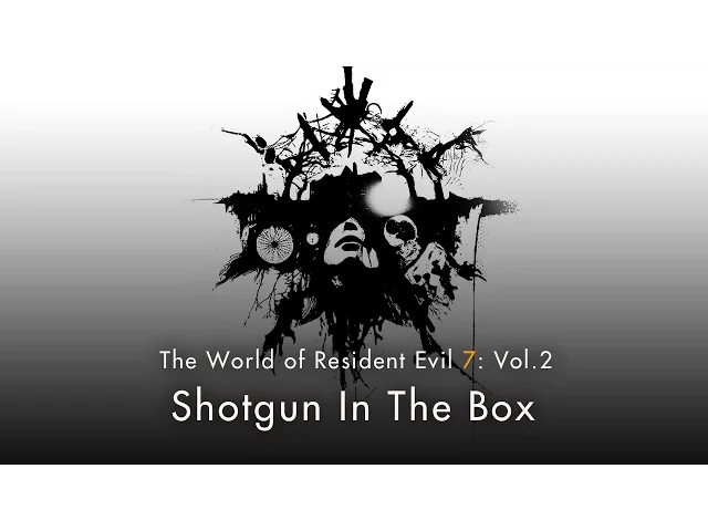 Resident Evil 7: Vol.2 “Shotgun In The Box”