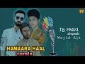 hamaara haal vs lagan lagee meshup  2022 (wajid ali ,dj faizi and  Deryaala