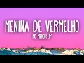 Download Lagu MC Menor JP - Menina De Vermelho