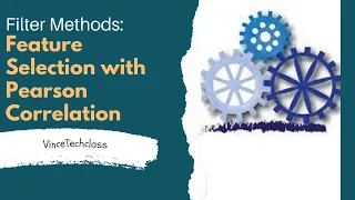 Project 2 Feature Selection in machine learning using the Pearson Correlation