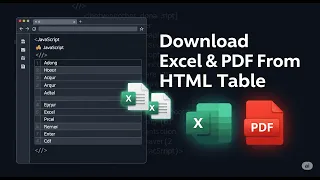 How to make excel and pdf using JavaScript Export HTML Table into Excel using JavaScript
