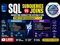 Subqueries vs Joins in SQL - Performance Comparison with Execution Plans Demo