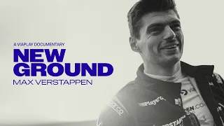 Max Verstappen – New Ground | Official Trailer