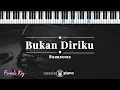 Download Lagu Bukan Diriku - Samsons | KARAOKE PIANO - FEMALE KEY