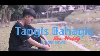 Download LAGI VIRAL - Tangis Bahagia (cover) Erwin MP3