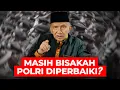 Lagu MASIH BISAKAH POLRI DIPERBAIKI?
