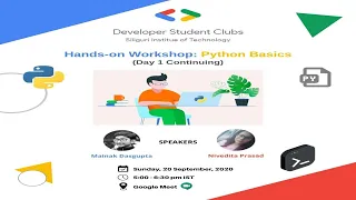 Hands on workshops on Python Basic Day 1 Continue DSC-SIT Jupyter Notebook Google Colab