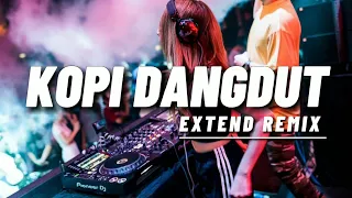 disco hunter kopi dangdut extend remix