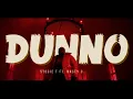Download Lagu Stogie T 'DUNNO' feat. Nasty C (OFFICIAL MUSIC VIDEO)