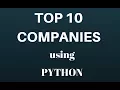TOP 10 COMPANIES USING PYTHON