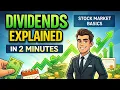 Dividends Explained in 2 Minutes Stock Market Basics