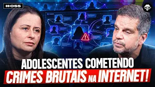 Adolescentes de 10 ANOS envolvidos em crimes na internet! - Delegada Lis