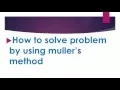 muller method-solved problem