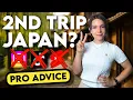 Second Trip to Japan Watch THIS Before Planning