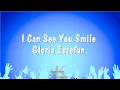 Download Lagu I Can See You Smile - Gloria Estefan (Karaoke Version)