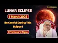 Lunar Eclipse 3 March 2026 Date Time Effects on All Zodiac Signs Blood Moon 2026 in English