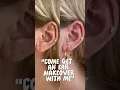 Come Get An Ear Makeover with Me