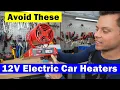 Another Scam 12V Electric Car Heaters 800-1200W