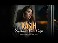 Download Lagu Kasih Jangan Kau Pergi – Bunga | Classic Rock Cover (Romantic Rock Ballad Version)