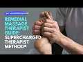 Remedial Massage Therapist Guide Supercharged Therapist Method