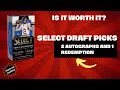 Select Draft Picks 22 2 Autos 1 Redemption