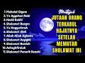 Download Lagu SHOLAWAT NABI VIRAL PENARIK REJEKI | Solawat Mahalul Qiyam Viral | KUMPULAN SHOLAWAT TERBAIK 2025