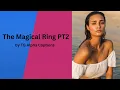 The Magical Ring PT 2 TG Caption