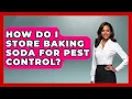 Download Lagu How Do I Store Baking Soda For Pest Control? - Insects and Invaders