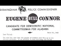 yes Bull Connor was a Democrat